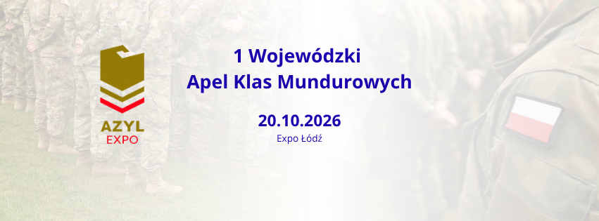 1 wojewódzki apel klas mundurowych Azyl Expo 2026